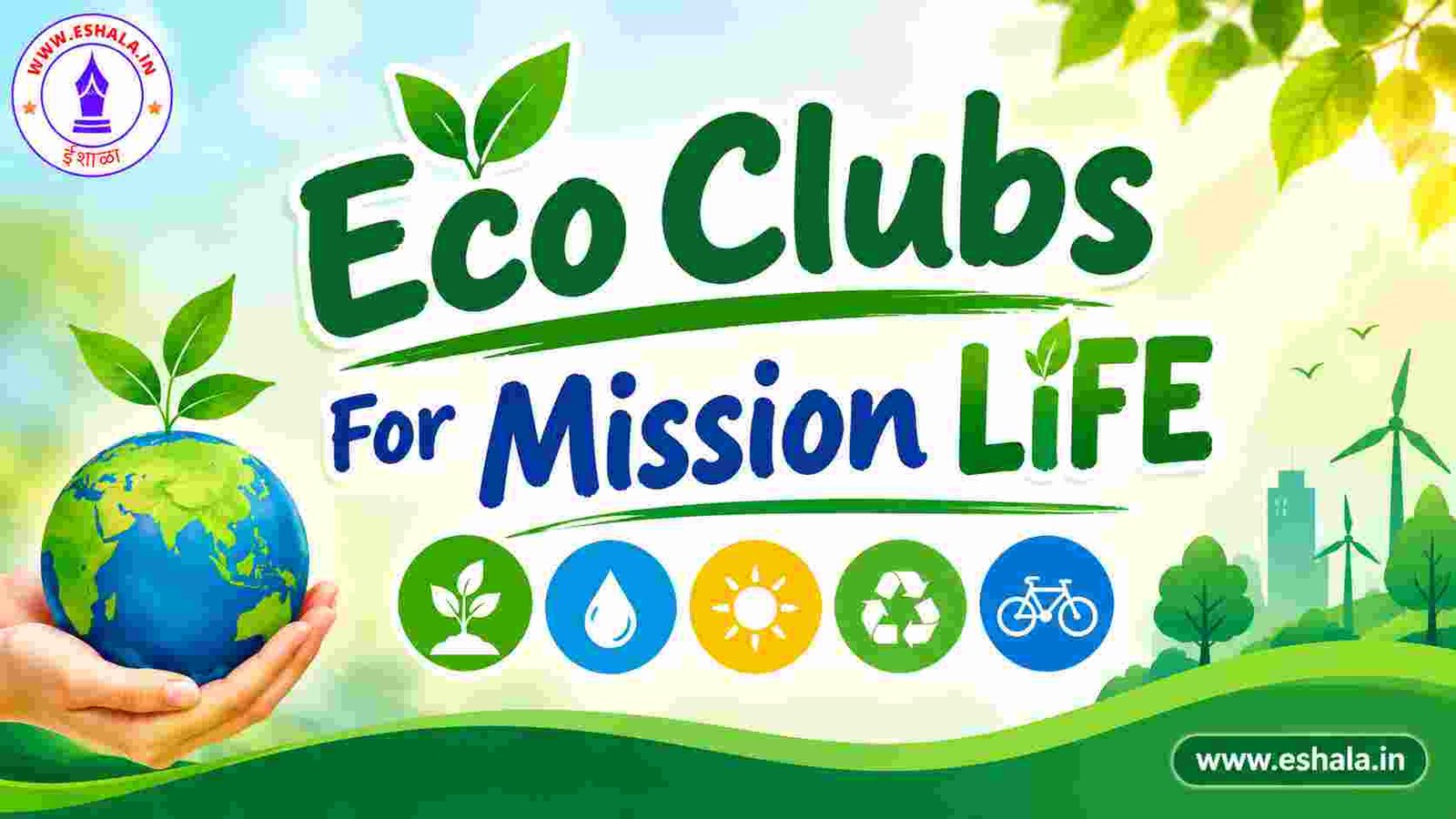 Eco Clubs For Mission LiFE