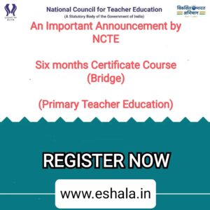 Six Months Certificate Course Bridge Primary Teacher NIOS NCTE Registration Link