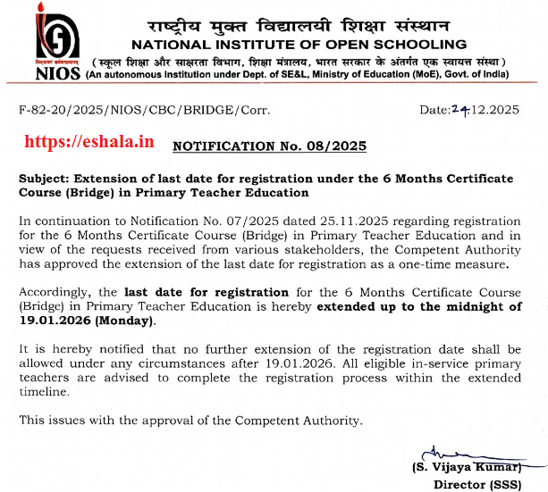 Extension of last date for registration under the 6 Months Certificate Course (Bridge) in Primary Teacher Education